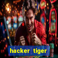 hacker tiger fortune download